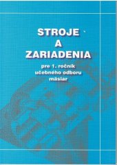 kniha Stroje a zariadenia pre 1. ročník učebného odboru mäsiar, Expol Pedagogika 2025
