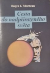 kniha Cesta do nadpřirozeného světa, Lors 1992