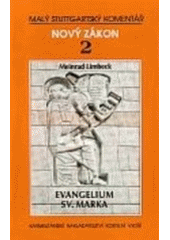 kniha Evangelium sv. Marka Nový zákon 2, Karmelitánské nakladatelství 1997