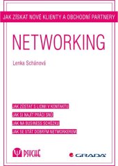 kniha Networking Jak získat nové klienty a obchodní partnery, Grada 2015