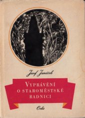 kniha Vyprávění o Staroměstské radnici, Orbis 1961