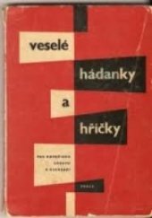 kniha Veselé hádanky a hříčky pro odpočinek, zábavu a rekreaci, Práce 1959