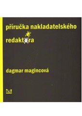 kniha Příručka nakladatelského redaktora, Pavel Mervart 2008