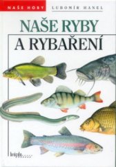 kniha Naše ryby a rybaření, Brázda 2001