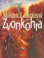 kniha Zvonkohra, Albatros 1999