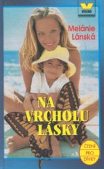 kniha Na vrcholu lásky, Víkend  1999