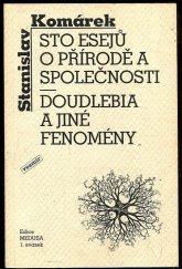 kniha Sto esejů o přírodě a společnosti Doudlebia a jiné fenomény, Vesmír 1995