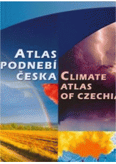 kniha Atlas podnebí Česka Climate atlas of Czechia, Český hydrometeorologický ústav 2007