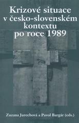 kniha Krizové situace v česko-slovenském kontextu po roce 1989, Středoevropské centrum misijních studií 2011