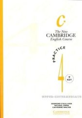 kniha New Cambridge English Course 4, The Practice Book with key, Cambridge English University Press 1999