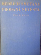 kniha Prodaná nevěsta Komická zpěvohra ve třech jednáních, Společnost Bedřicha Smetany 1940
