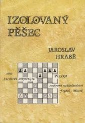 kniha Izolovaný pěšec, Pliska 1990