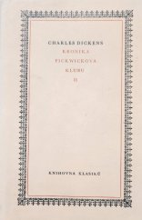 kniha Kronika Pickwikova klubu II.díl, Knihovna klasiků Odeon 1983