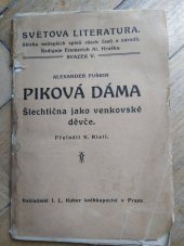kniha Piková dáma Šlechtična jako venkovské děvče, I.L. Kober 1919