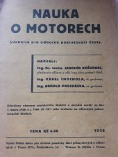 kniha Nauka o motorech Učebnice pro odborné pokračovací školy, Státní ústav pro učebné pomůcky škol průmyslových a odborných 1938