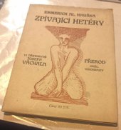 kniha Zpívající hetéry, Přerod 1914