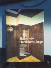 kniha Slavné vily Plzeňského kraje, Foibos 2009