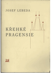 kniha Křehké pragensie, JAN 1997