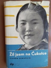 kniha Žil jsem na Čukotce, Družstevní práce 1950