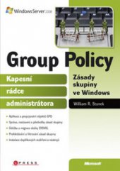 kniha Group Policy zásady skupiny ve Windows : kapesní rádce administrátora, CPress 2010