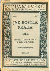kniha Jak rostla Praha 1., Společnost přátel starožitností 1939