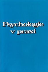 kniha Psychologie v praxi práce na sobě a spolupráce s druhými, Transal Books 1994