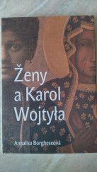 kniha Ženy a Karol Wojtyła, Karmelitánské nakladatelství 2014