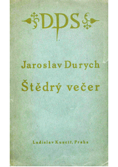 kniha Štědrý večer hra, Ladislav Kuncíř 1926