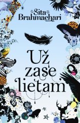 kniha Už zase lietam, Slovart 2016