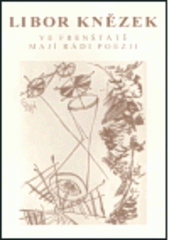 kniha Ve Frenštátě mají rádi poezii [Halas a Seifert s přáteli v Beskydech], Doplněk 2003