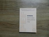 kniha Matematika příprava na přijímací zkoušky na PEF ČZU v Praze, Česká zemědělská univerzita, ve vydavatelství Credit 2004