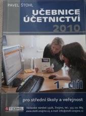 kniha Učebnice Účetnictví 2010 pro střední školy a pro veřejnost, Pavel Štohl 2010