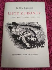 kniha Listy z fronty výbor korespondence 1915-1918, Československý spisovatel 1956