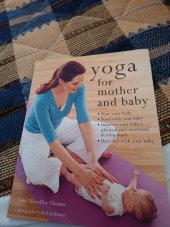 kniha Yoga for mother and baby, Mitchell Beazley 2006