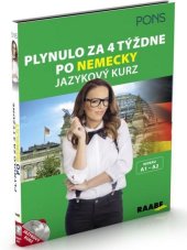 kniha Plynulo za 4 týždne po nemecky + 2 CD Jazykový kurz, PONS 2025