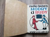 kniha Modrý a rudý verše o vojáčcích : interpelace posl. Fresla, Choce a soudruhů ze dne 1. května 1906, Mladé proudy 1911