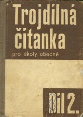 kniha Trojdílná čítanka pro školy obecné. Díl 2, pro 4. a 5. postupný ročník, Státní nakladatelství 1935