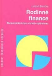 kniha Rodinné finance ekonomická krize a krach optimismu, C. H. Beck 2010