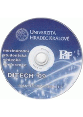 kniha Ditech '09 mezinárodní studentská vědecká konference, IKM UHK 2009