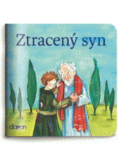 kniha Ztracený syn podobenství z Nového zákona, Doron 2017