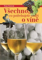 kniha Všechno, co potřebujete vědět o víně, Ottovo nakladatelství 2004