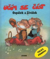 kniha Ospálek a Zíválek, Junior 1998