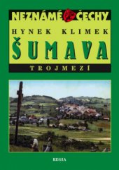 kniha Šumava Trojmezí, Regia 2008