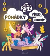 kniha My Little Pony - Pohádky před usnutím, Egmont 2024