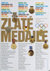 kniha Zlaté medaile oficiální publikace Českého olympijského výboru, Český olympijský výbor 2012