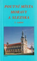 kniha Poutní místa Moravy a Slezska, Gloria 2004