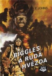 kniha Biggles a rudá hvězda, Toužimský & Moravec 1997