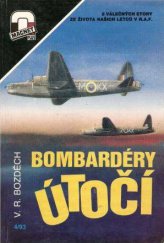 kniha Bombardéry útočí [8 válečných story ze života našich letců v R.A.F.], Magnet-Press 1993