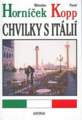 kniha Chvilky s Itálií, Adonai 2002