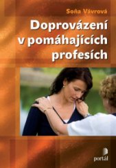 kniha Doprovázení v pomáhajících profesích, Portál 2012